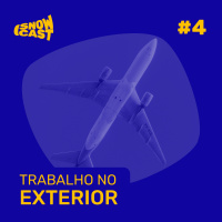 SnowCast #04 - Trabalho no Exterior
