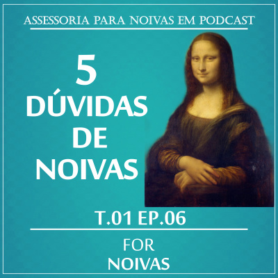 For Noivas Podcast