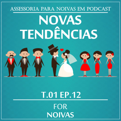 For Noivas Podcast