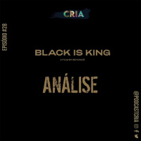 Episódio #28 - Análise: Black Is King