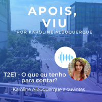 O que eu tenho para contar?