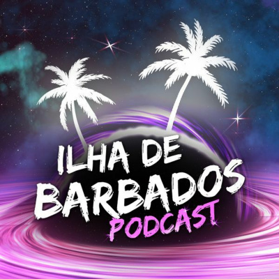 Ilha De Barbados, O Podcast