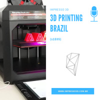 I3Dcast: 3D Printing Brazil