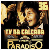 TV na Calçada #36 - Cinema Paradiso
