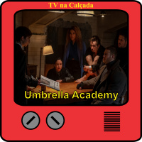 TV na Calçada #008 Umbrella Academy