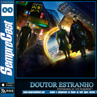 SEMPRECAST#00 – Doutor Estranho