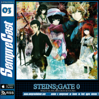 SEMPRECAST#03- SteinsGate 0