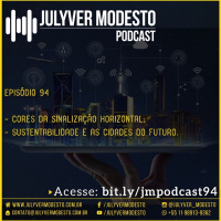 Episódio 94 - Trânsito, por Julyver Modesto