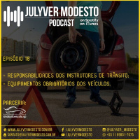 Episódio 18 - Trânsito, por Julyver Modesto