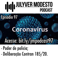 Episódio 97 - Trânsito, por Julyver Modesto