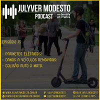 Episódio 15 - Trânsito, por Julyver Modesto