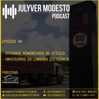 Episódio 48 - Trânsito, por Julyver Modesto