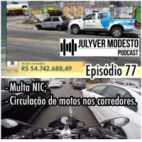 Episódio 77 - Trânsito, por Julyver Modesto