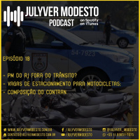 Episódio 10 - Trânsito, por Julyver Modesto