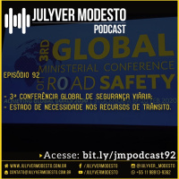 Episódio 92 - Trânsito, por Julyver Modesto