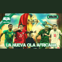 Onda Fútbol 10x16: La nueva ola africana