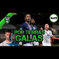 Onda Fútbol 4x19: Por tierras galas