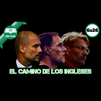 6x26: El camino de los ingleses