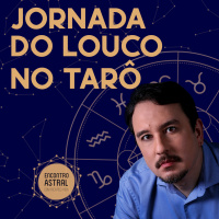 Jornada do Louco no Tarô - Encontro Astral com Ricardo Hida - Astrologia