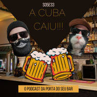 S05E33 - A CUBA CAIU!!!