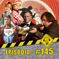 Podcast Ideia Errada #145 – Nomes nacionais merdas de filmes