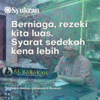 Haji A Rahman (Pengasas Al Barakah) - Berniaga, rezeki kita luas. Syarat sedekah kena lebih - 