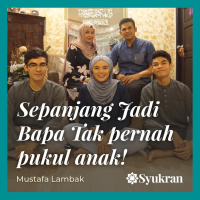 Mustafa Lambak — Sepanjang jadi bapa, jarang berkasar / pukul anak! (Raw uncut interview)