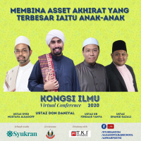 “Anak adalah aset akhirat termahal” - Ustaz Don Daniyal, Ustaz Dr Firdaus Yahya, Ustaz Syed Mustafa Alsagoff, Ustaz Shahid Sazali dan Pak Anwar POS TKI