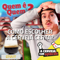 O segredo para escolher a cerveja certa [A Cerveja tem Syndicato #06]