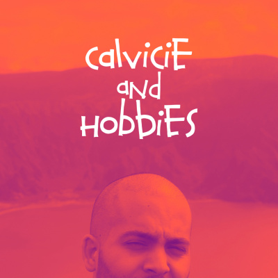 Calvicie And Hobbies