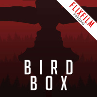 18 - Bird Box (Flixfilm-Fredag)