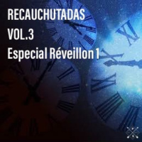 Recauchutadas Vol.3 Especial Réveillon 1