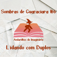 RPG - Sombras de Guaraciara #6