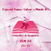 Vamos Salvar o Mundo (Vem aí!)