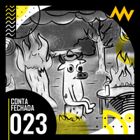 Conta Fechada #23 - PSDDDB, Amazônia e Privatizações