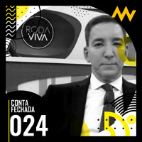 Conta Fechada #24 - Jornalismo, Brexit e Rejeição a Bolsonaro