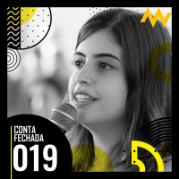 Conta Fechada #19 - Reforma da Previdência 