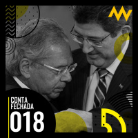 Conta Fechada #18 - Levy petralha, BNDES e Juros