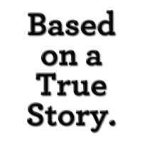 A Little History: Based On A True Story