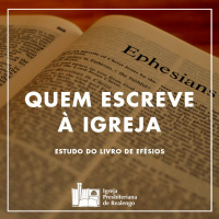 Quem Escreve À Igreja - Ef.1:1-2
