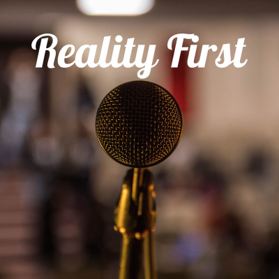 Reality First