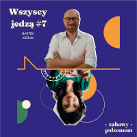 Wszyscy jedzą #7 - Wawel