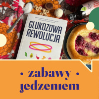 88. Glukozowe rewelacje