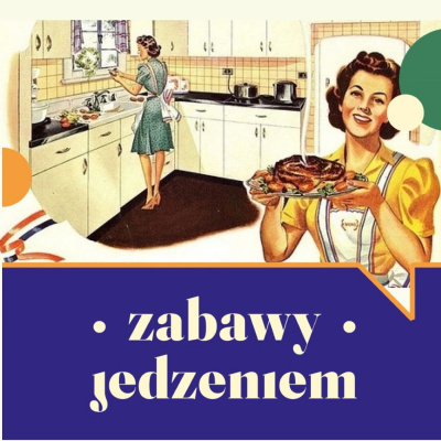 Zabawy Jedzeniem
