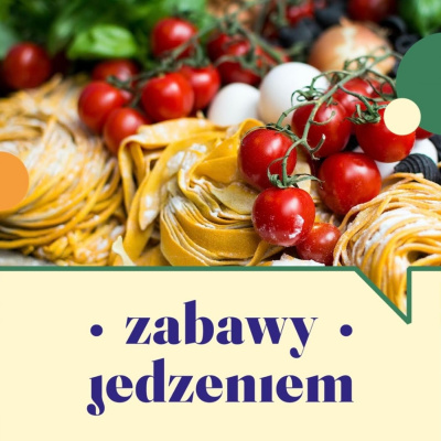 Zabawy Jedzeniem