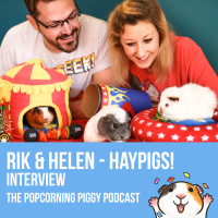 25: Rik amp Helen from HayPigs! tease new products, talk about their guinea pigs amp so much more.