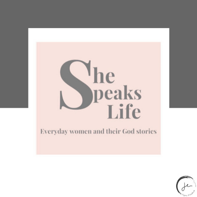 She Speaks Life