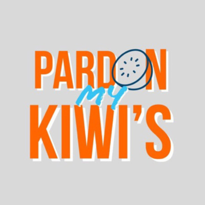Pardon My Kiwis