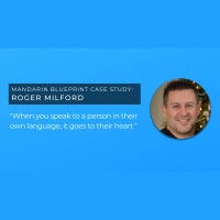 “When you speak to a person in their own language, it goes to their heart” – Roger Milford