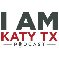 Welcome to the I AM KATY TX Podcast! (Pilot Episode)